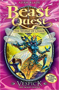 Vespick : The Wasp Queen (Beast Quest : The World Of Chaos)