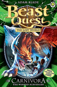 Carnivora : The Winged Scavenger (Beast Quest : The Lost World)