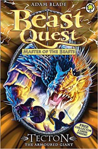 Tecton : The Armoured Giant (Beast Quest : Master Of The Beasts)