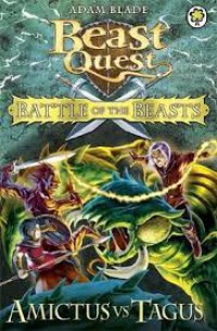 Battle Of The Beast : Amictus Vs Tagus (Beast Quest)