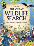 The Great Wildlife Search : With Over 4,000 Animal Ti Find