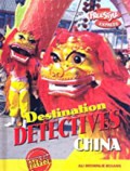 Destionation Detectives : China