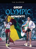 Great Olympic Moments : The Olympics