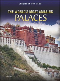 The World's Most Amazing Palaces (Landmark Top Tens)