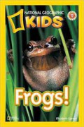 Frogs! (National Geographic Kids Level 1)