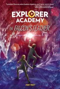 Explorer Academy Book 2 : The Falcon`S Feathers