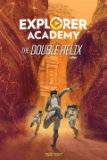 Explorer Academy Book 3 : Double Helix