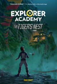 Explorer Academy Book 5 : Tigers Nest