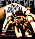 Pets Parents Hate! : Animal Life Cycles