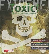 Toxic! : Killer Cures And Other Poisonings