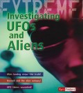 Investigating Ufos And Aliens