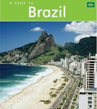 A Visit To : Brazil