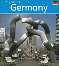 A Visit To : Germany