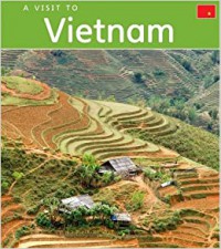 A Visit To : Vietnam