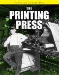 The Printing Press (Tales Of Invention)