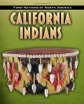 California Indians (First Nations Of North America)