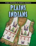 Plains Indians (First Nations Of North America)