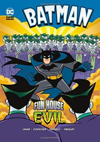 Batman : Fun House Of EVIl