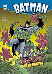 Batman : Poison Ivy's Deadly Garden