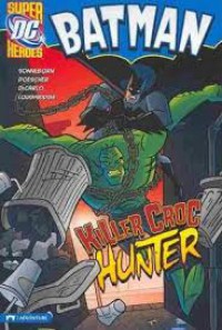 Batman : Killer Croc Hunter