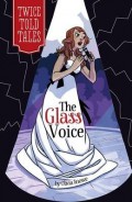 Twicetold Tales: The Glass Voice