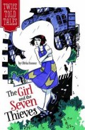 Twicetold Tales: The Girl And The Seven Thieves