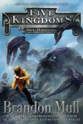 Five Kingdoms : Sky Raiders