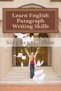 Learn English Paragraph Writing Skills: Esl Paragraph Essentials For International Students