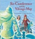 Sir Cumference And The VIkings Map : A Math Adventure