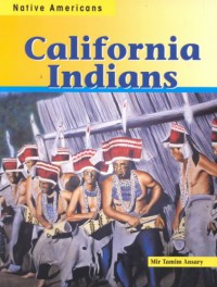 California Indians (Native Americans)