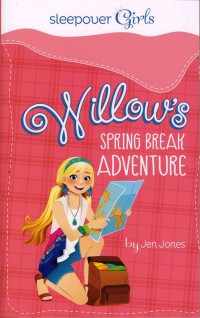 Willow's Spring Break Adventure