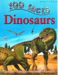 100 Facts : Dinosaurs