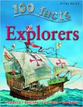 100 Facts On Explorers