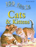 100 Facts : Cats And Kittens