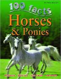 100 Facts : Horse Nad Ponies