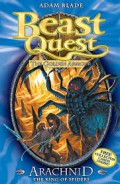 Arachnid : The King Of Spiders (Beast Quest : The Golden Armour)