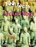 100 Facts : Archaeology