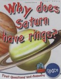 Why Does Saturn Have Rings?