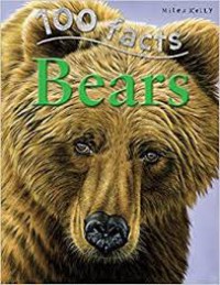 100 Facts : Bears