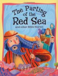 The Parting Of The Read Sea And Other Bible Stories