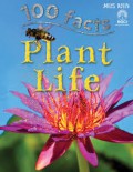 100 Facts : Plant Life