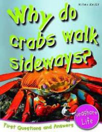 Why Do Crabs Walk Sideways? (Seashore Life)