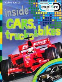 Inside : Cars, Trucks & Bikes