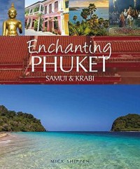 Enchanting Phuket, Samui & Krabi