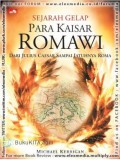 Sejarah Gelap Para Kaisar Romawi