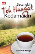 Secangkir The Hangat Kedamaian