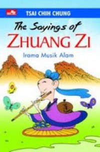 The Saying Of Zhuang Zi : Irama Musik Alam