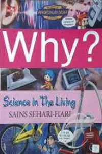 Why ? Sains Sehari-Hari