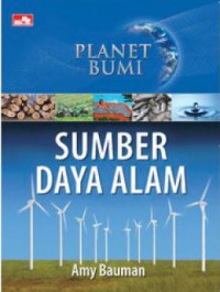 Planet Bumi : Sumber Daya Alam