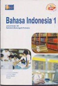 Bahasa Indonesia 1 Untuk Kelas VII Sekolah Menengah Pertama